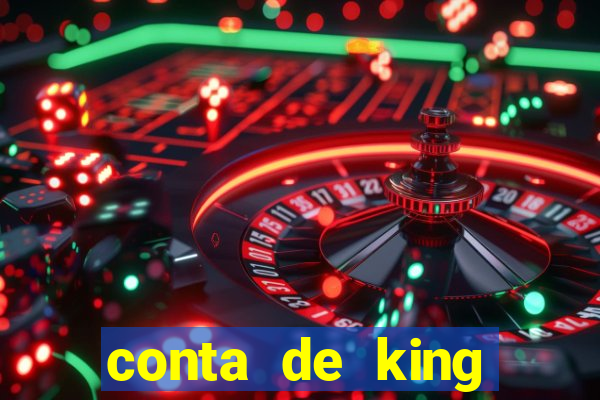 conta de king legacy gratis